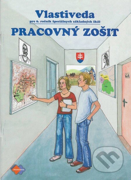 Kniha: Vlastiveda pre 6. ročník špeciálnych základných škôl (Jarmila Žišková a Silvia Škutétyová). Expol Pedagogika, 2014