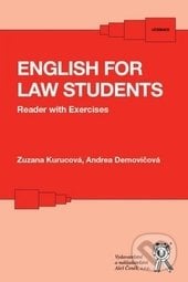 English for Law Students - Zuzana Kurucová, Andrea Demovičová, Aleš Čeněk, 2016