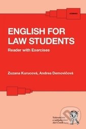 English for Law Students - Zuzana Kurucová, Andrea Demovičová, Aleš Čeněk, 2016