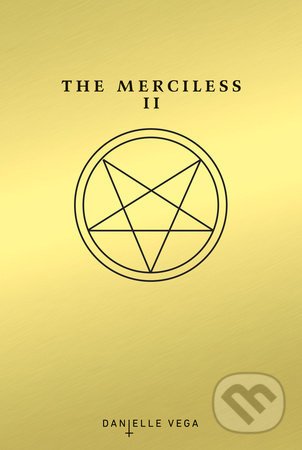 The Merciless II - Danielle Vega, Razorbill, 2016