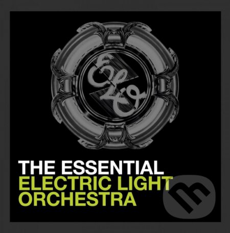 Electric Light Orchestra: Th eEssential - Electric Light Orchestra, Sony Music Entertainment, 2016