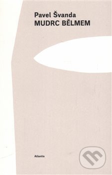 Mudrc bělmem - Pavel Švanda - kniha z kategorie Poezie