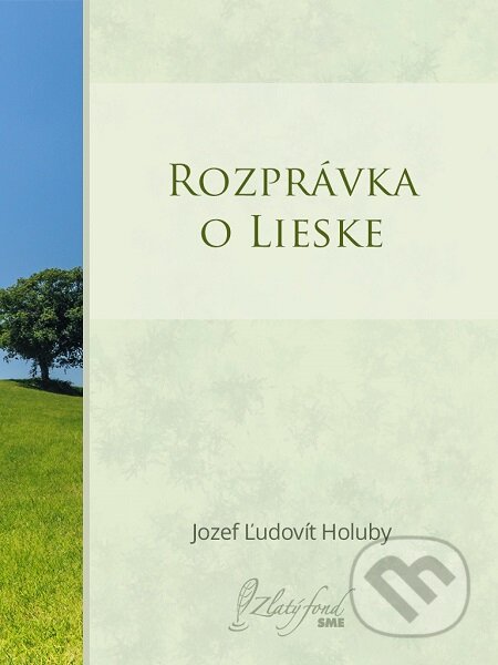 Rozprávka o lieske - Jozef Ľudovít Holuby, Petit Press