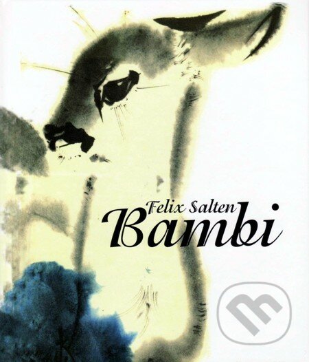 Bambi - Felix Salten, Vydavateľstvo Spolku slovenských spisovateľov, 2012