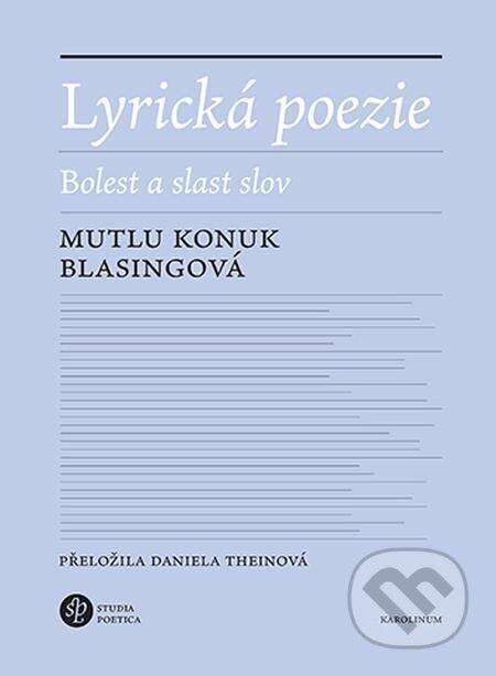 Lyrická poezie - Mutlu Konuk  Blasing, Karolinum, 2023