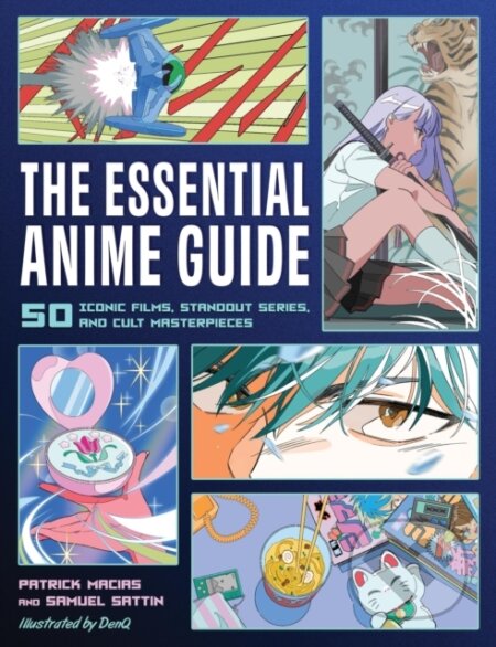 Essential Anime Guide (50 Iconic Films, Standout Series, and Cult Masterpieces) - kniha z kategorie Film