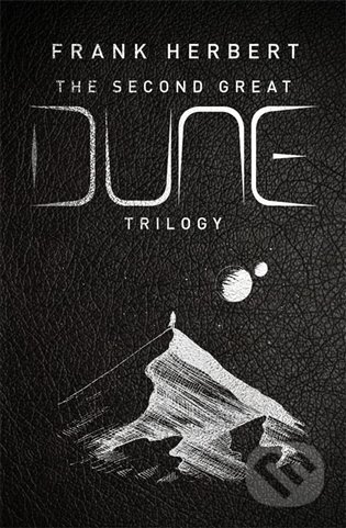 Second Great Dune Trilogy - Frank Herbert, Gollancz, 2023