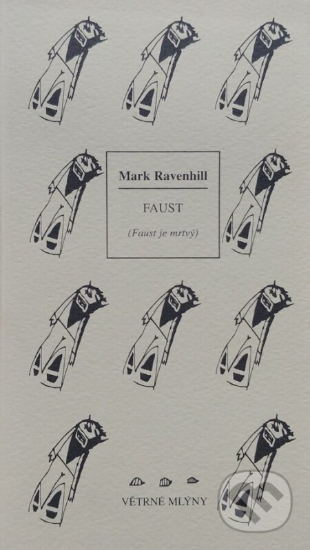 Faust - Mark Ravenhill, Větrné mlýny, 2000