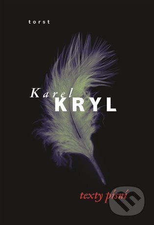 Texty písní - Karel Kryl, Torst, 2024