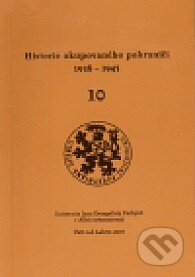 Historie okupovaného pohraničí 10 (1938 - 1945) - Zdeněk Radvanovský, Albis International, 2006