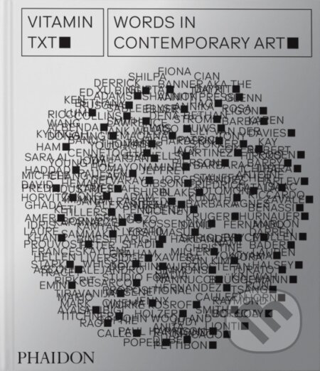Vitamin Txt (Words in Contemporary Art) - kniha z kategorie Umění, design a architektura