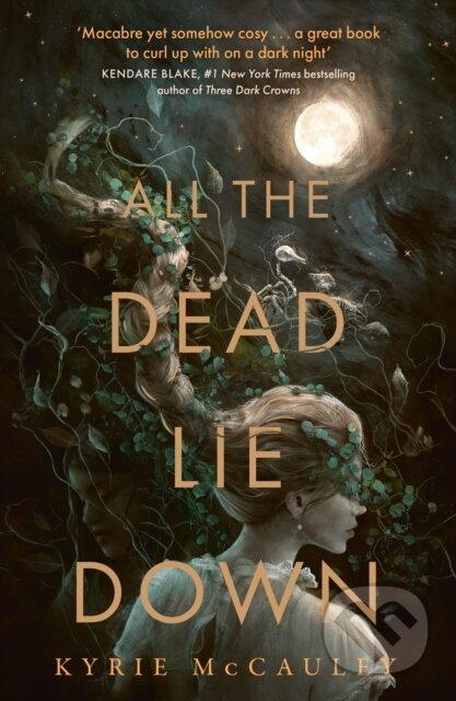 All the Dead Lie Down - Kyrie McCauley - kniha z kategorie Sci-fi, fantasy a komiksy
