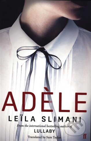 Kniha: Adele (Leila Slimani). Faber and Faber, 2020
