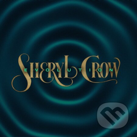 Sheryl Crow: Evolution - Sheryl Crow, Hudobné albumy, 2024