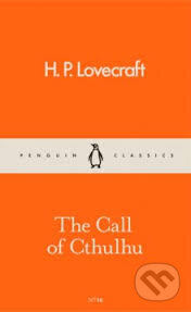 The Call of Cthulhu - Howard Phillips Lovecraft, Penguin Books, 2016