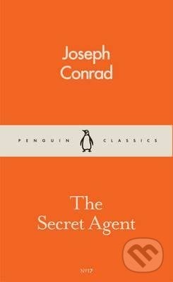The Secret Agent - Joseph Conrad, Penguin Books, 2016