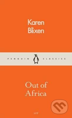 Out of Africa - Karen Blixen, Penguin Books, 2016