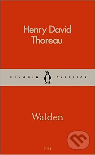 Walden - Henry David Thoreau, Penguin Books, 2016