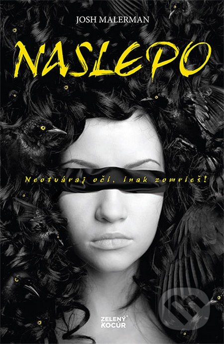 Naslepo - Josh Malerman, Zelený kocúr, 2016