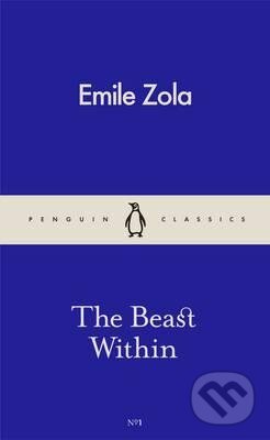 The Beast Within - Emile Zola, Penguin Books, 2016
