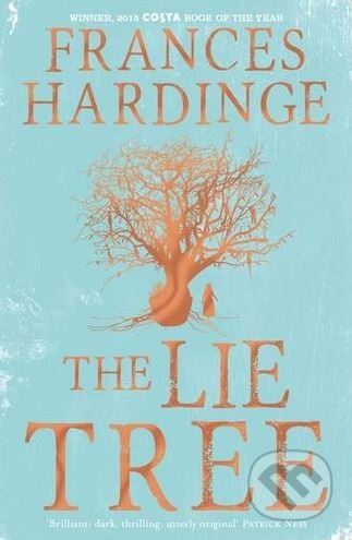 The Lie Tree - Frances Hardinge, Pan Macmillan, 2016