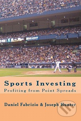 Sports Investing - Daniel Fabrizio, Joseph Hunter, Bcdadvisors, 2010