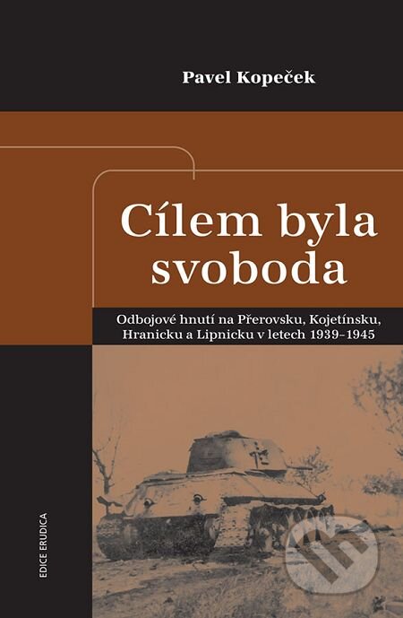 E-kniha: Cílem byla svoboda (Pavel Kopeček)