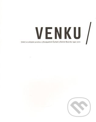 Venku, Galerie Klatovy / Klenová, 2011