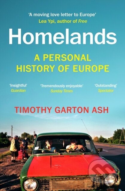 Homelands - Timothy Garton Ash, Vintage, 2024