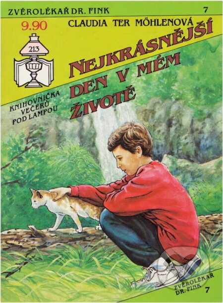 Kniha: Nejkrásnější den v mém životě (Claudia ter Möhlen). Ivo Železný, 1992