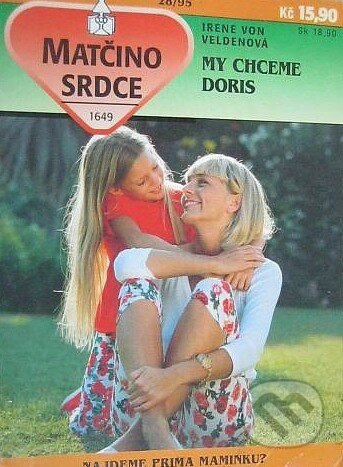 Kniha: My chceme Doris (Irene von Velden). Ivo Železný, 1995