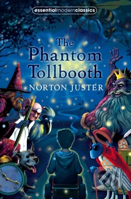 The Phantom Tollbooth - Norton Juster, HarperCollins Publishers, 2008