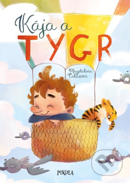 Kája a tygr - Magdalena Takáčová - kniha z kategorie Pohádky