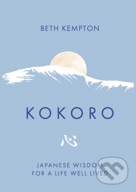 Kokoro - Beth Kempton, Piatkus, 2024