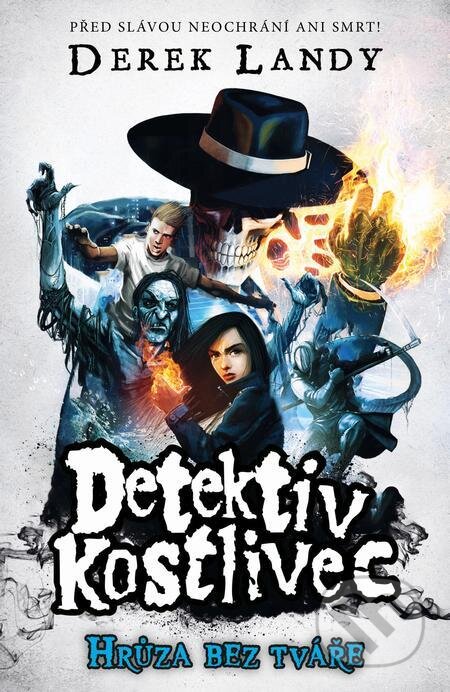 Detektiv Kostlivec 3 - Derek Landy, Slovart CZ, 2024