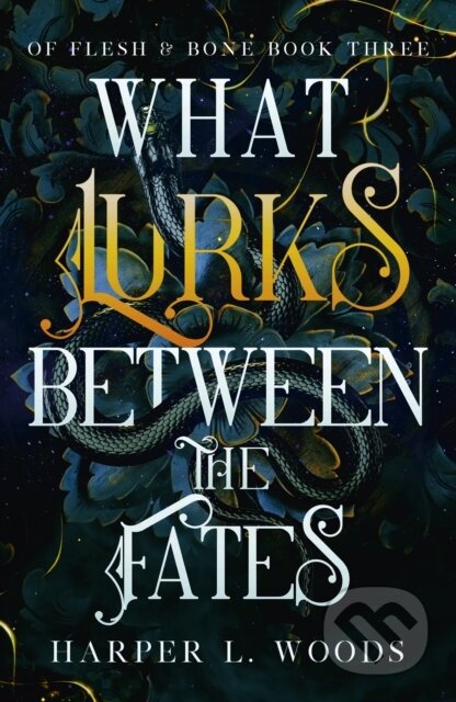 What Lurks Between the Fates - Harper L. Woods, Hodderscape, 2023