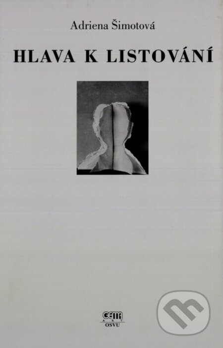 Hlava k listování - Adriena Šimotová, Gema Art, 1997