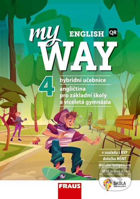 My English Way 4 pro ZŠ a VG - Hybridní učebnice, Fraus, 2024