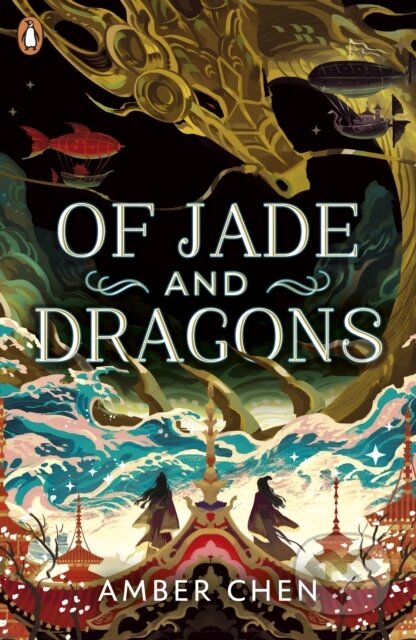 Of Jade and Dragons - Amber Chen, Penguin Books, 2024