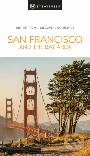 San Francisco and the Bay Area, Dorling Kindersley, 2024