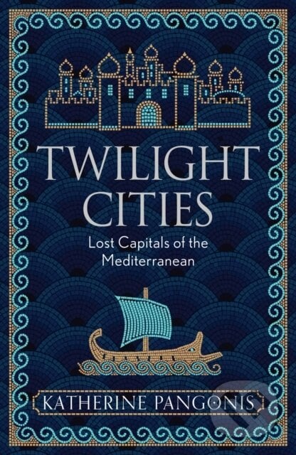 Twilight Cities - Katherine Pangonis, Weidenfeld and Nicolson, 2024