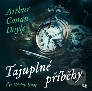 Tajuplné příběhy - Arthur Conan Doyle, Kanopa, 2024