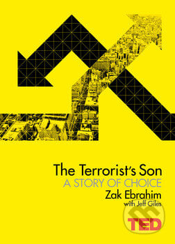 The Terrorist&#039;s Son - Zak Ebrahim, Simon & Schuster, 2014
