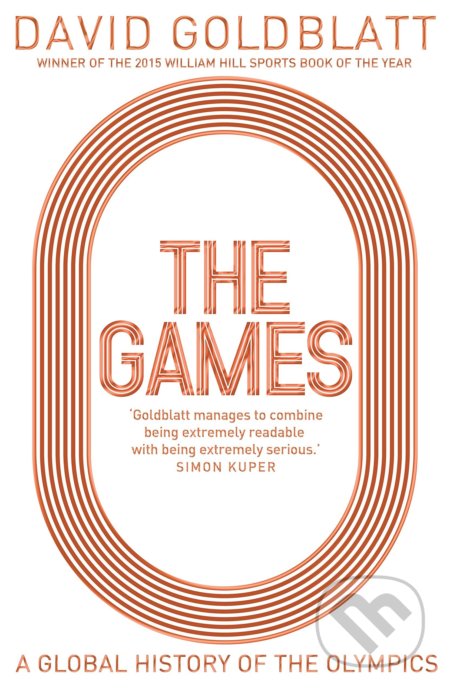 The Games - David Goldblatt, MacMillan, 2016