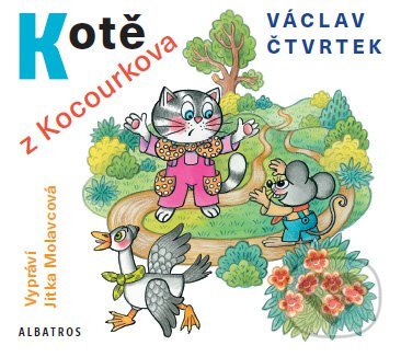 Kotě z Kocourkova  - Václav Čtvrtek, Albatros CZ, 2016