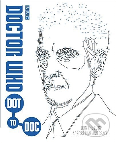 Doctor Who: Dot-to-Doc, BBC Books, 2016