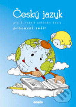 Český jazyk pro 3. ročník základní školy - H. Burianová, L. Jízdná, Didaktis CZ, 2012