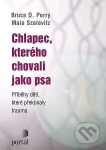 Obálka knihy Chlapec, kterého chovali jako psa