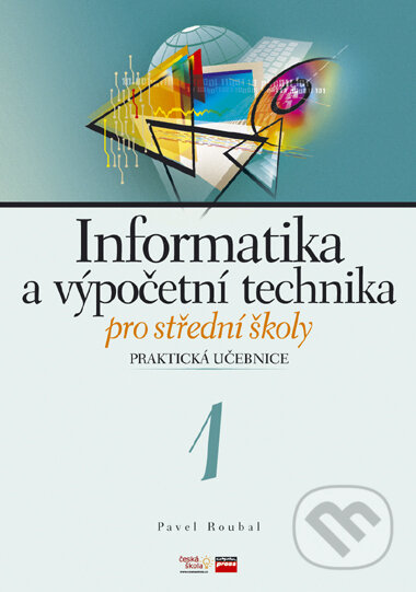 Informatika a výpočetní technika pro střední školy, Computer Press, 2005