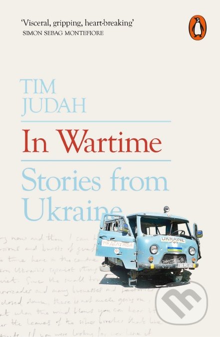 In Wartime - Tim Judah, Penguin Books, 2016